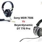 Sony MDR 7506 vs Beyerdynamic DT 770 Pro