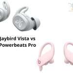 Jaybird Vista vs Powerbeats Pro
